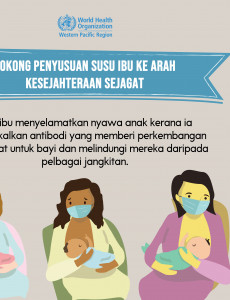 Sokong Penyusuan Susu Ibu Ke Arah Kesejahteraan Sejagat